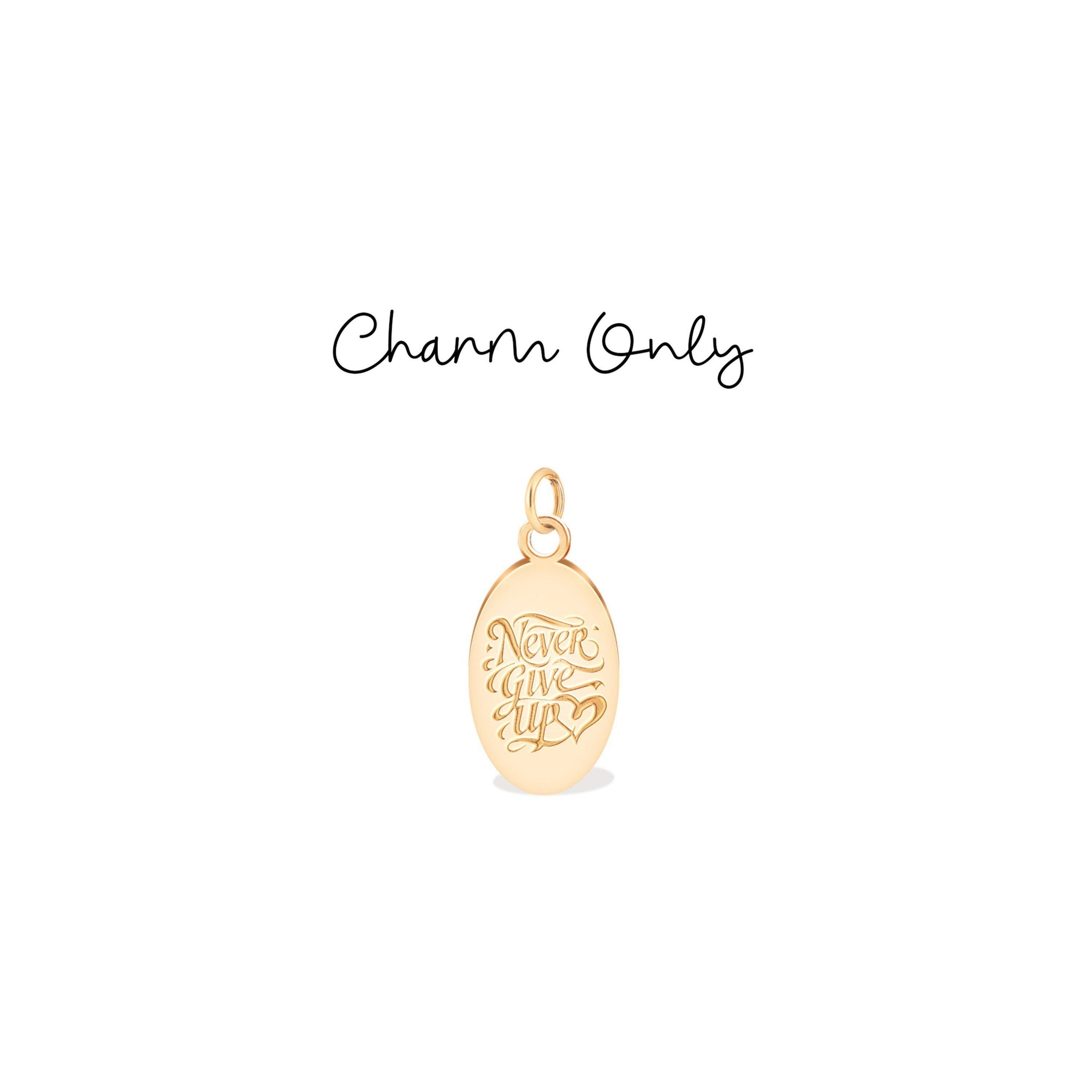 Engraved Never Give Up Charm Pendant